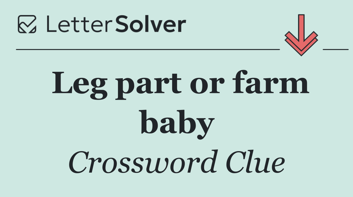 Leg part or farm baby
