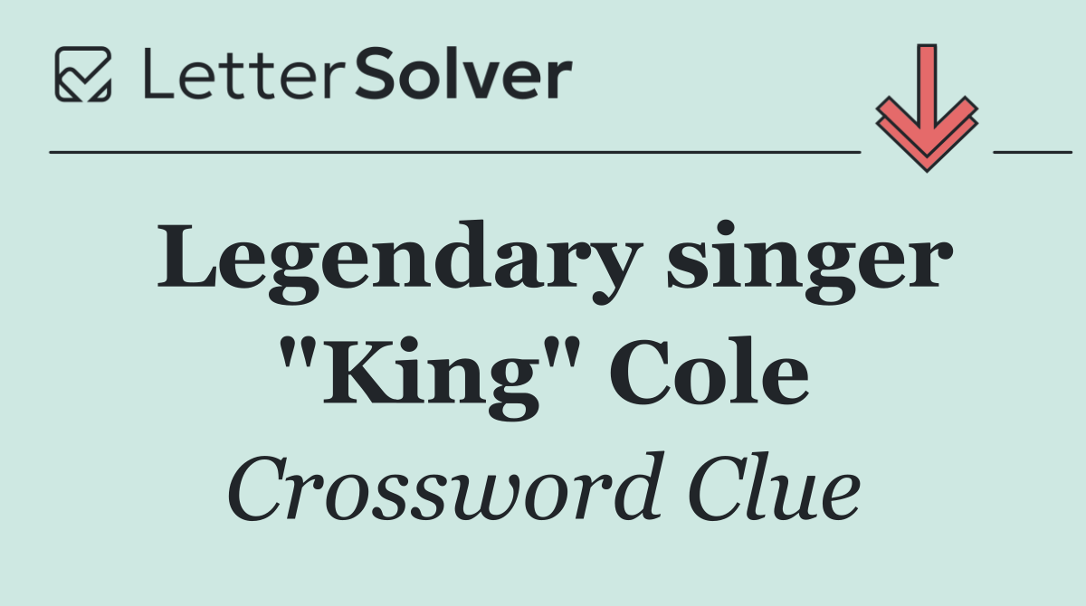 Legendary singer "King" Cole