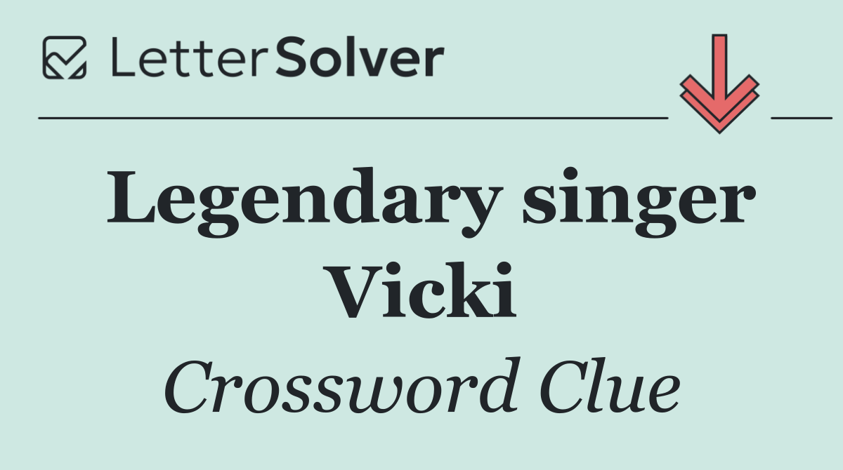Legendary singer Vicki