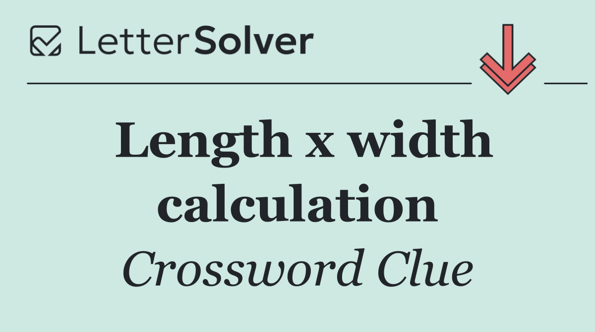 Length x width calculation