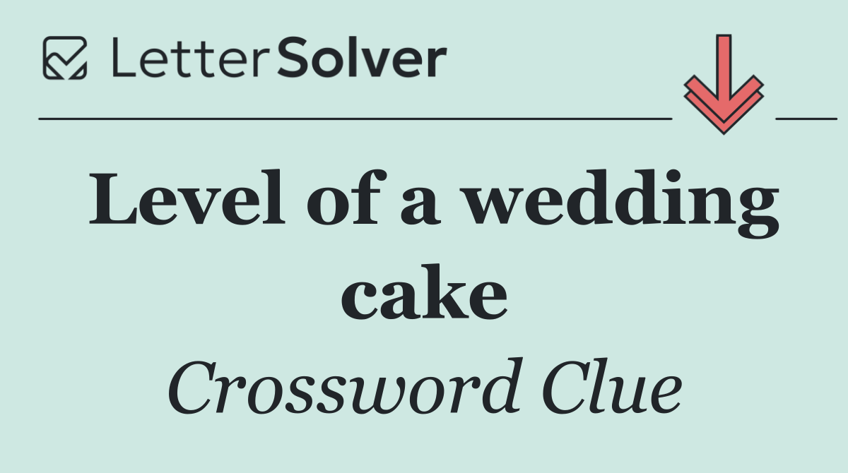 Level of a wedding cake
