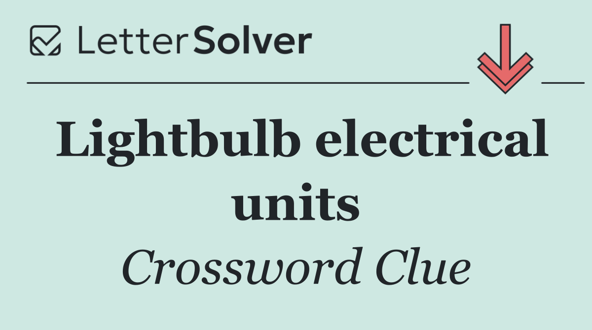 Lightbulb electrical units