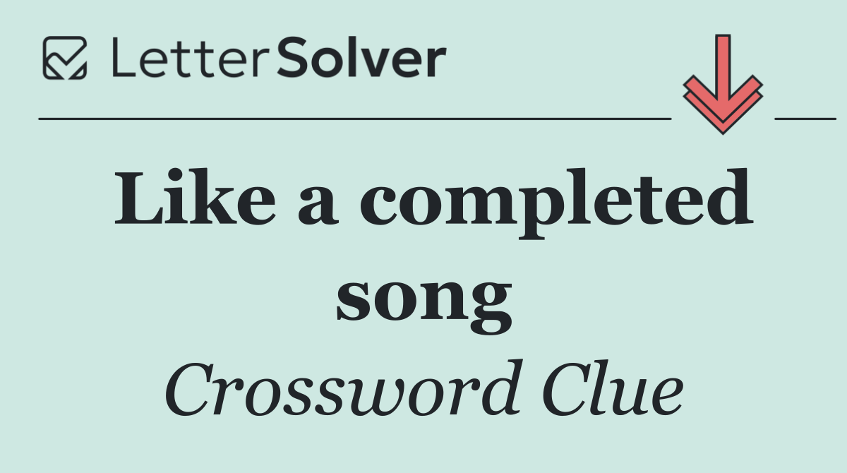 Like a completed song