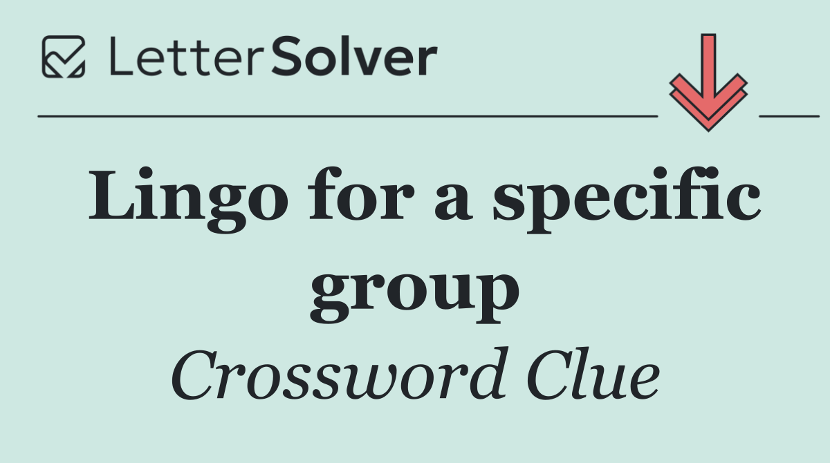 Lingo for a specific group