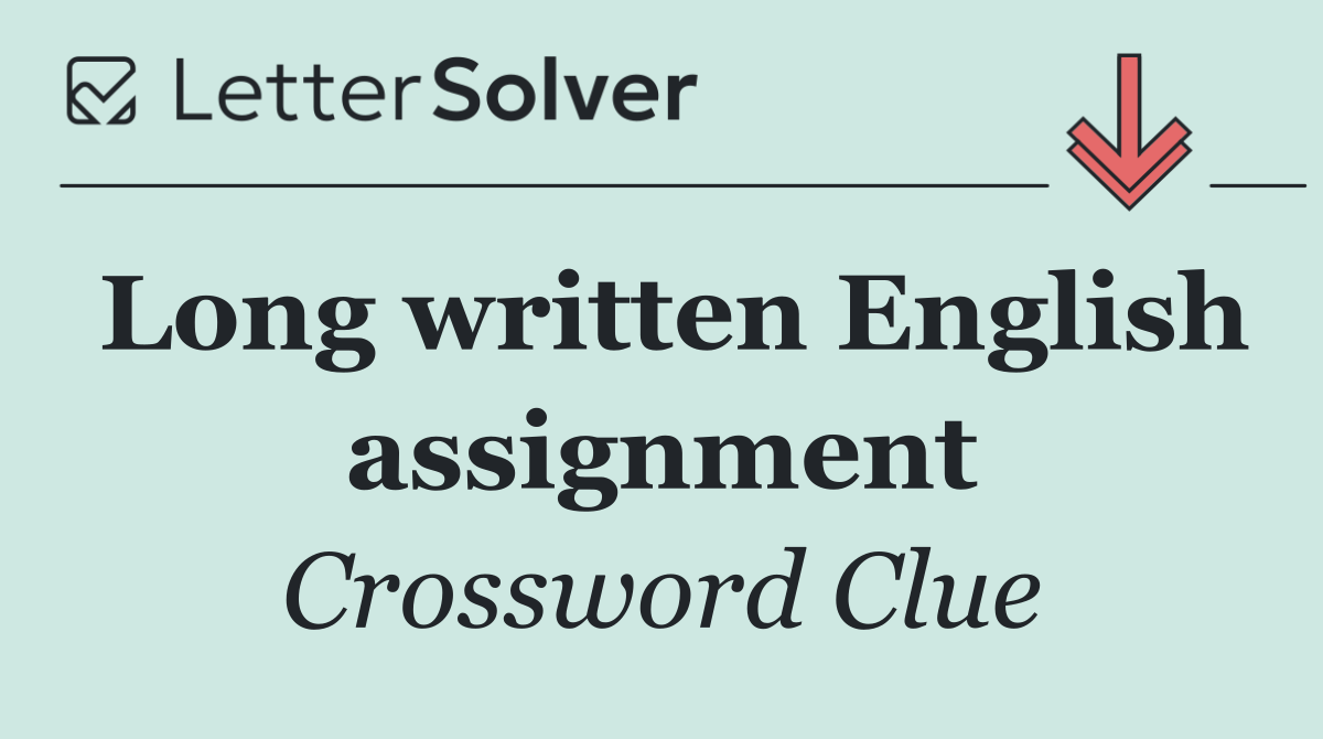 Long written English assignment