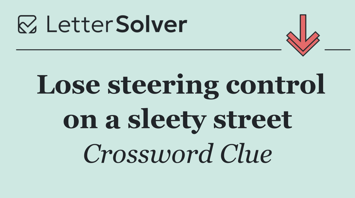 Lose steering control on a sleety street