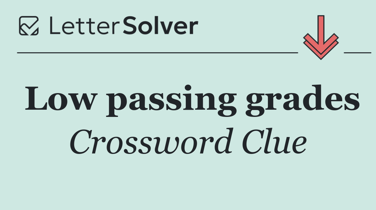 Low passing grades