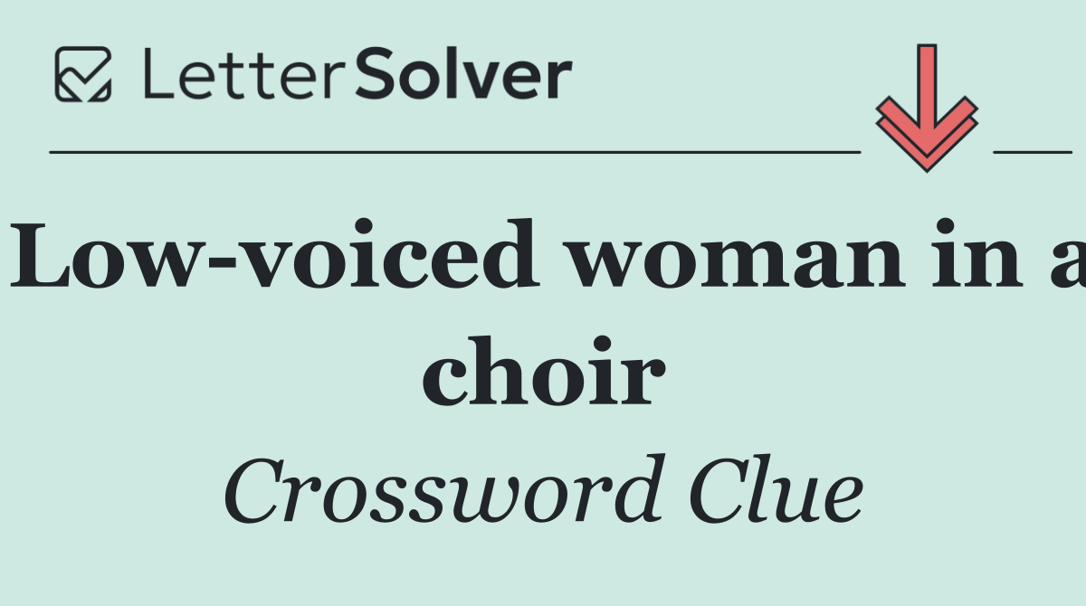 Low voiced woman in a choir
