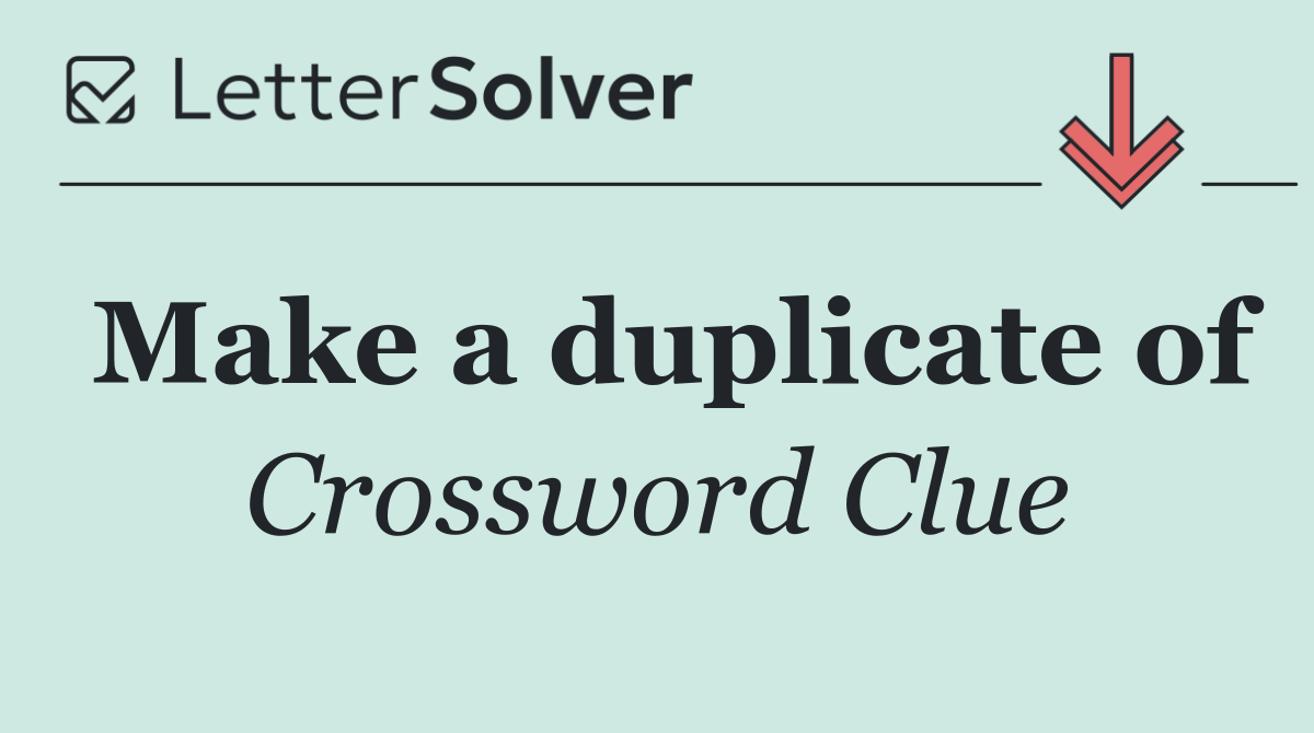 Make a duplicate of