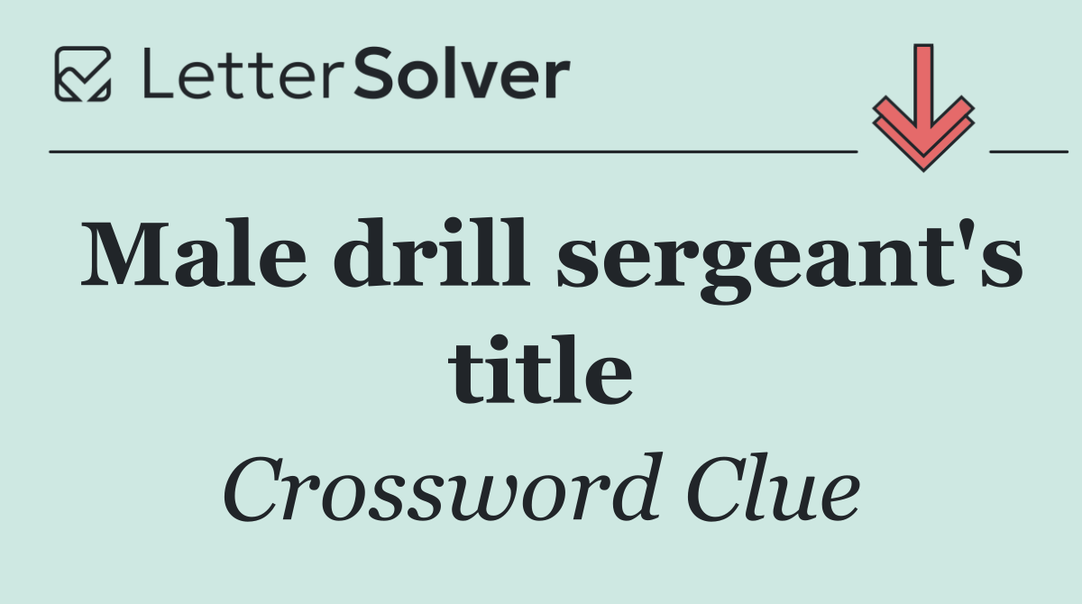 Male drill sergeant's title