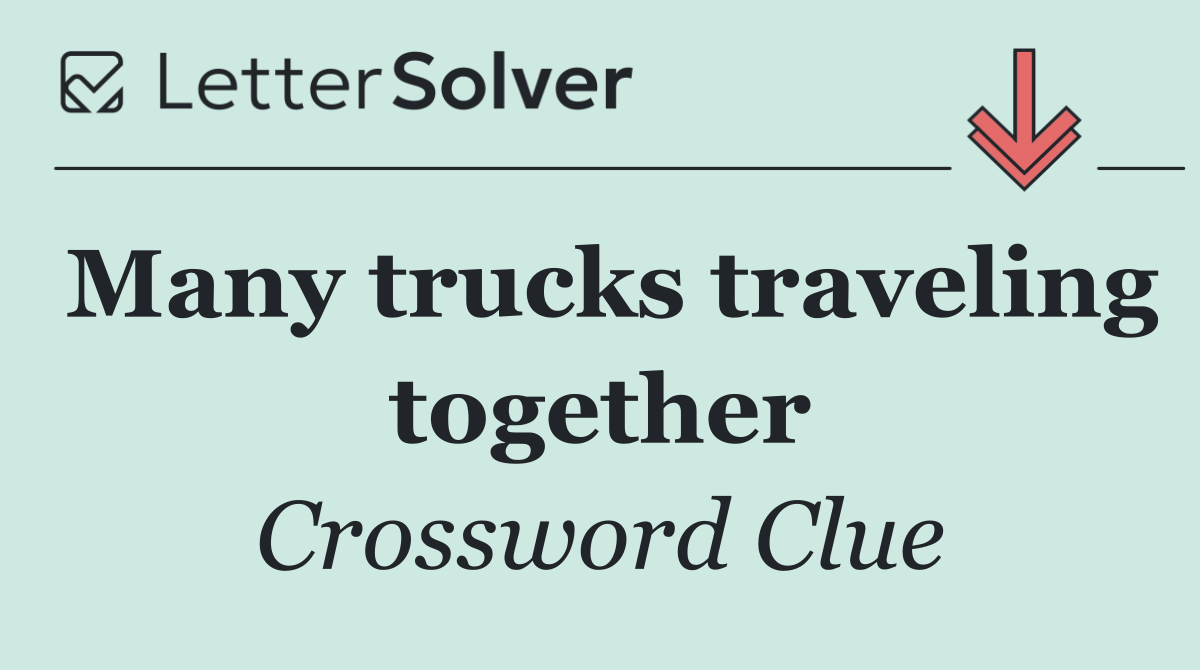 Many trucks traveling together