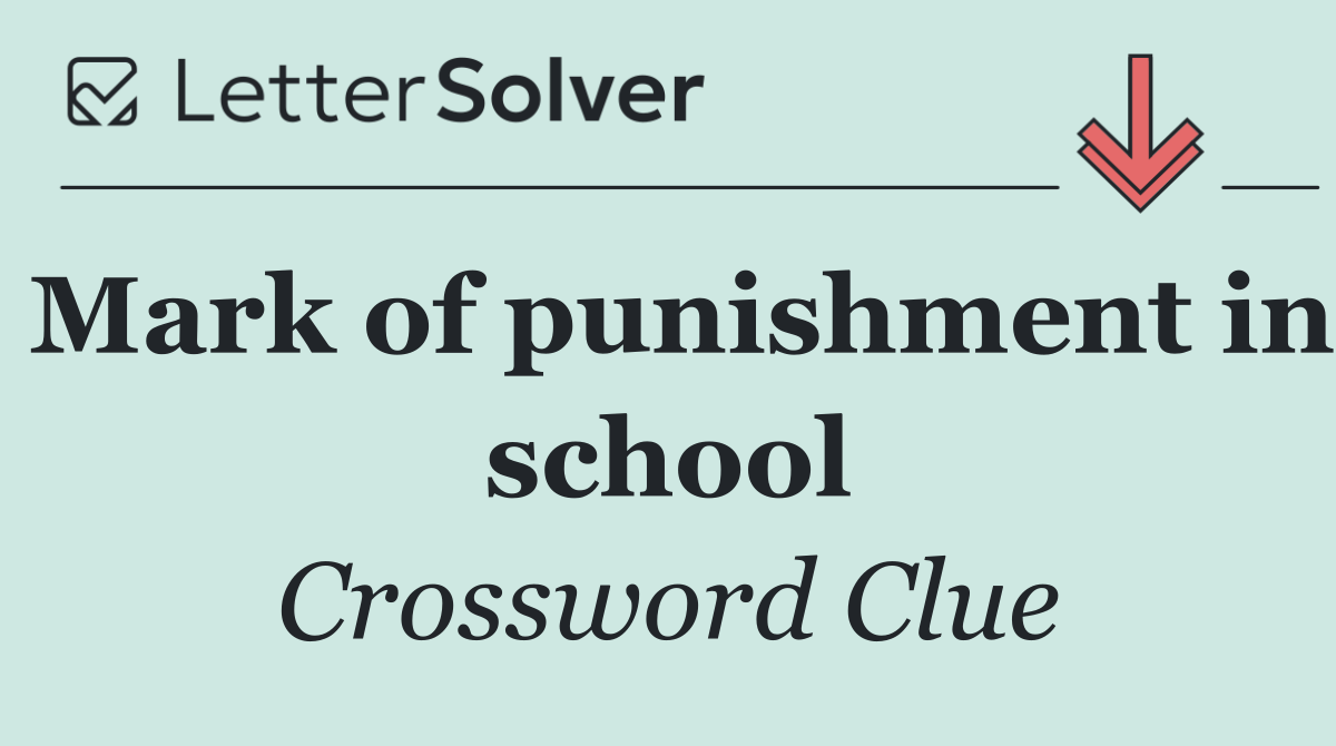 Mark of punishment in school