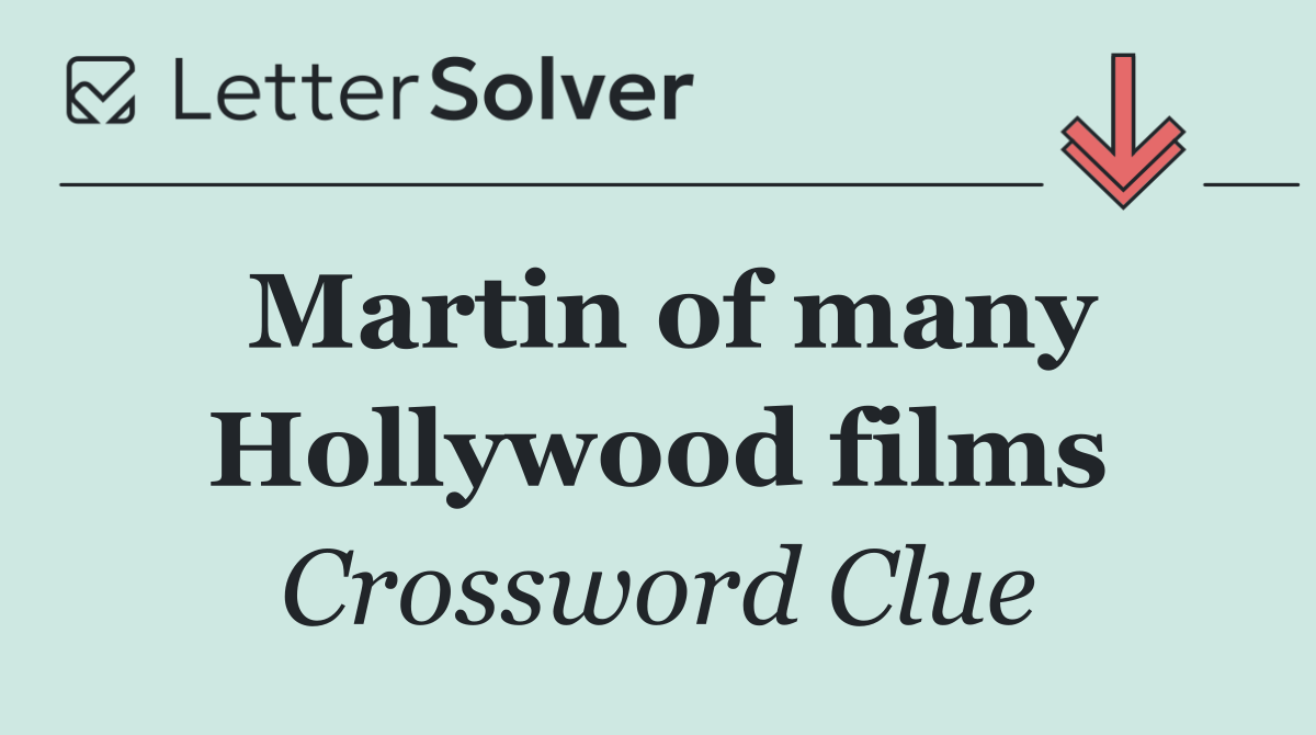Martin of many Hollywood films