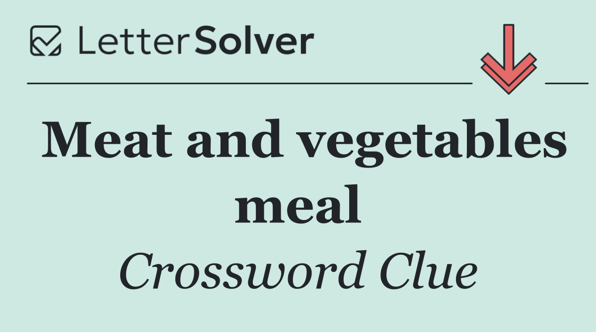 Meat and vegetables meal