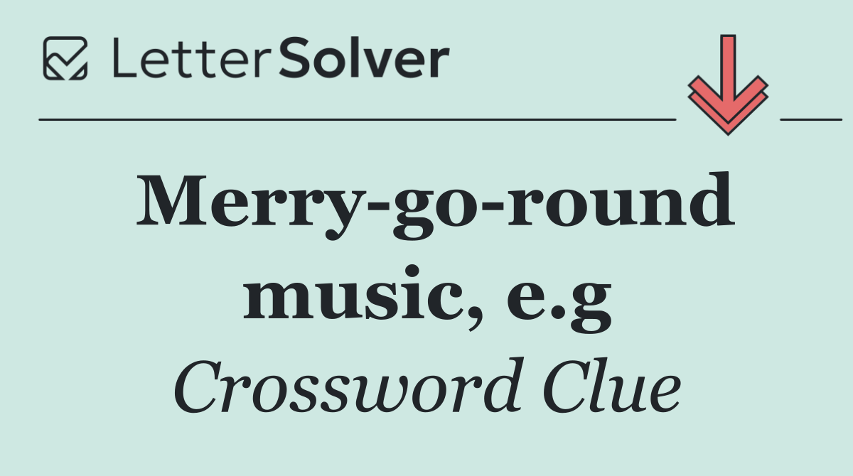 Merry go round music, e.g