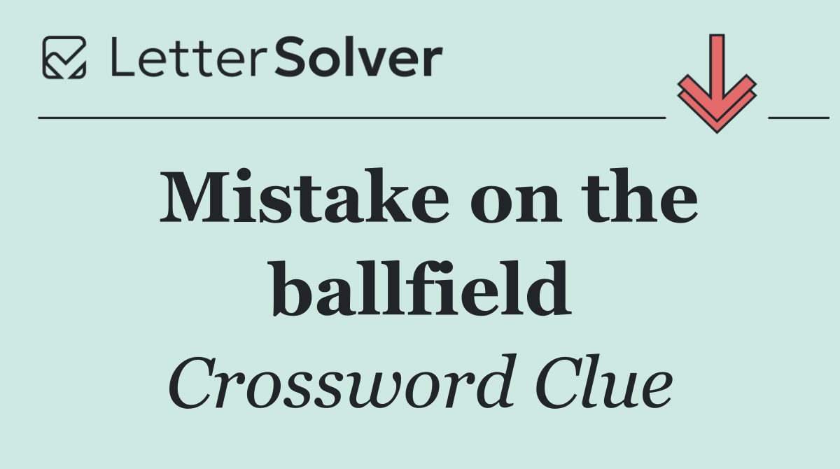Mistake on the ballfield