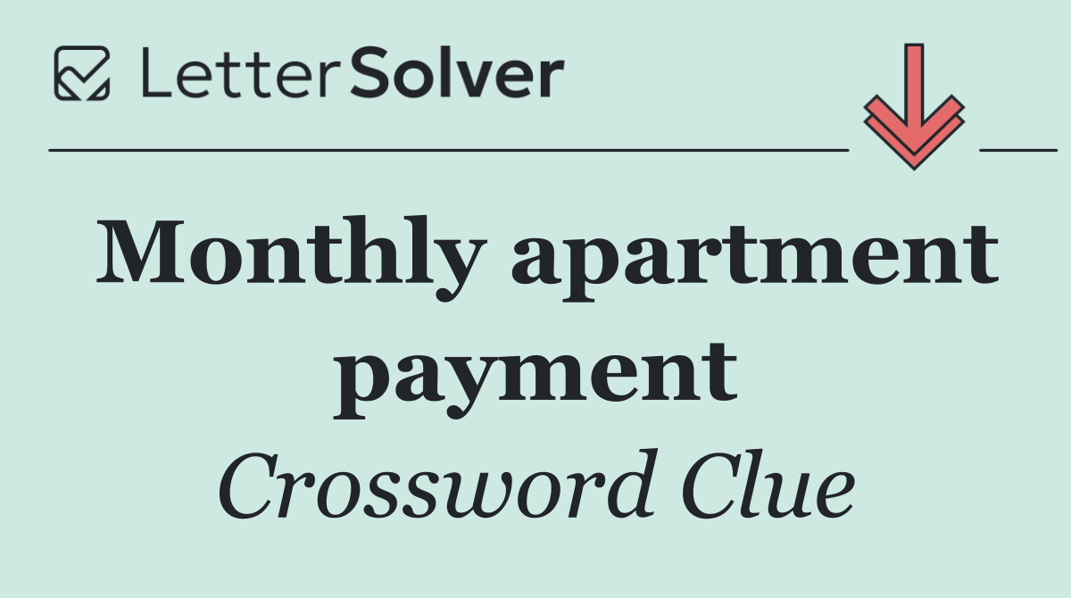 Monthly apartment payment