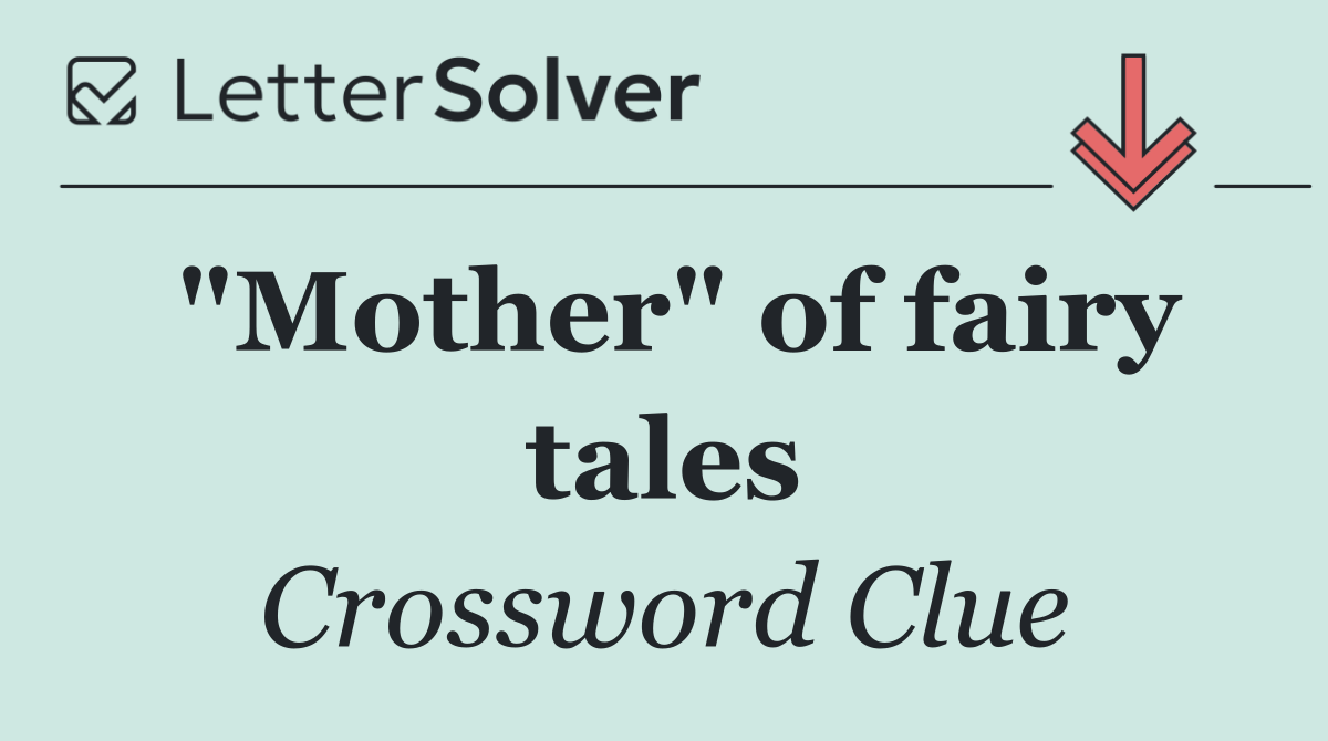 "Mother" of fairy tales