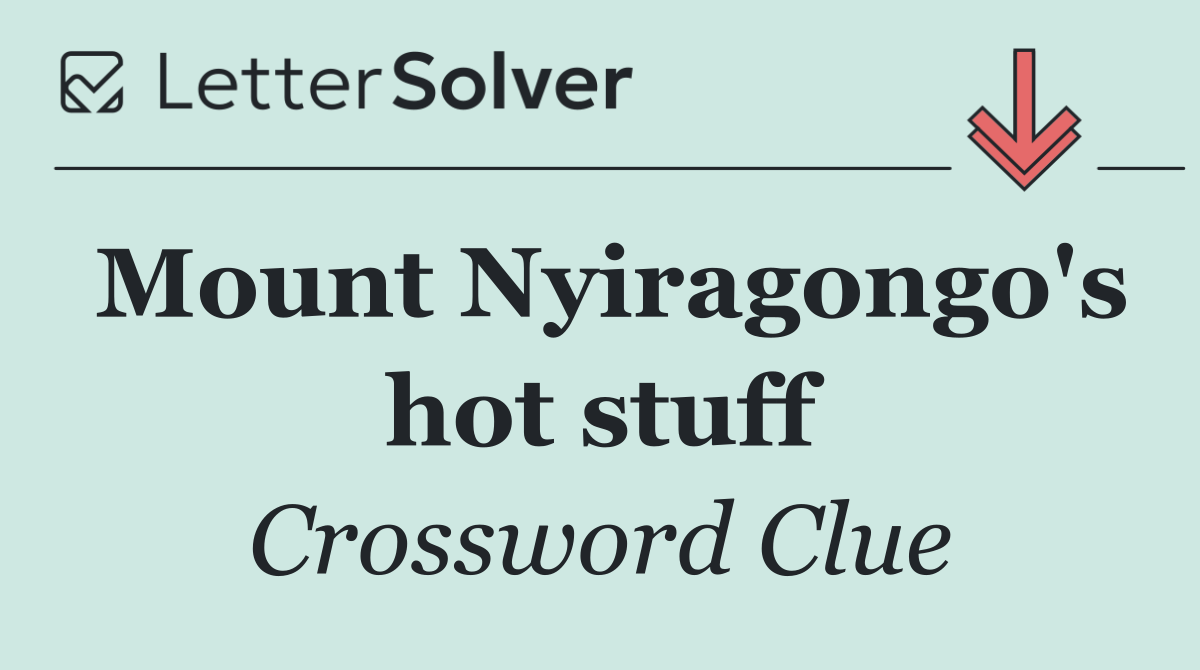 Mount Nyiragongo's hot stuff