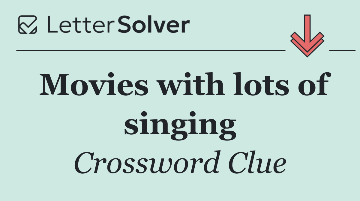 Movies with lots of singing