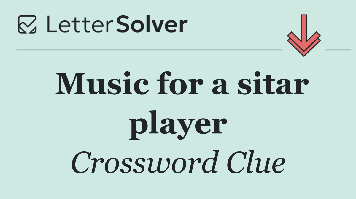 Music for a sitar player