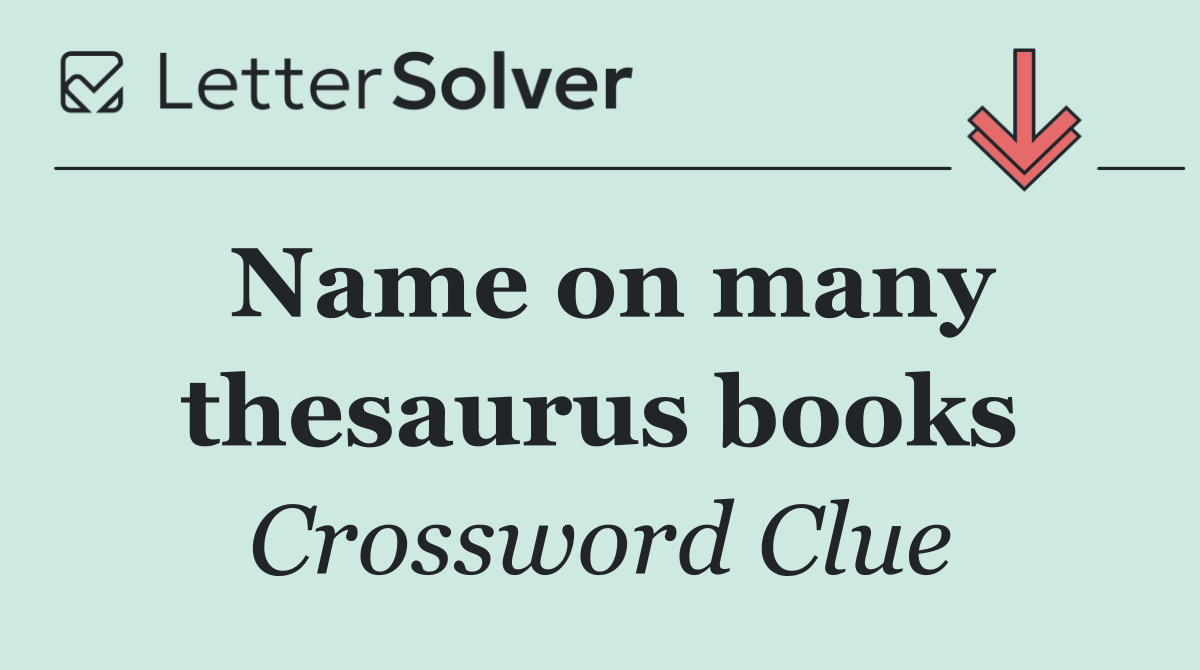 Name on many thesaurus books