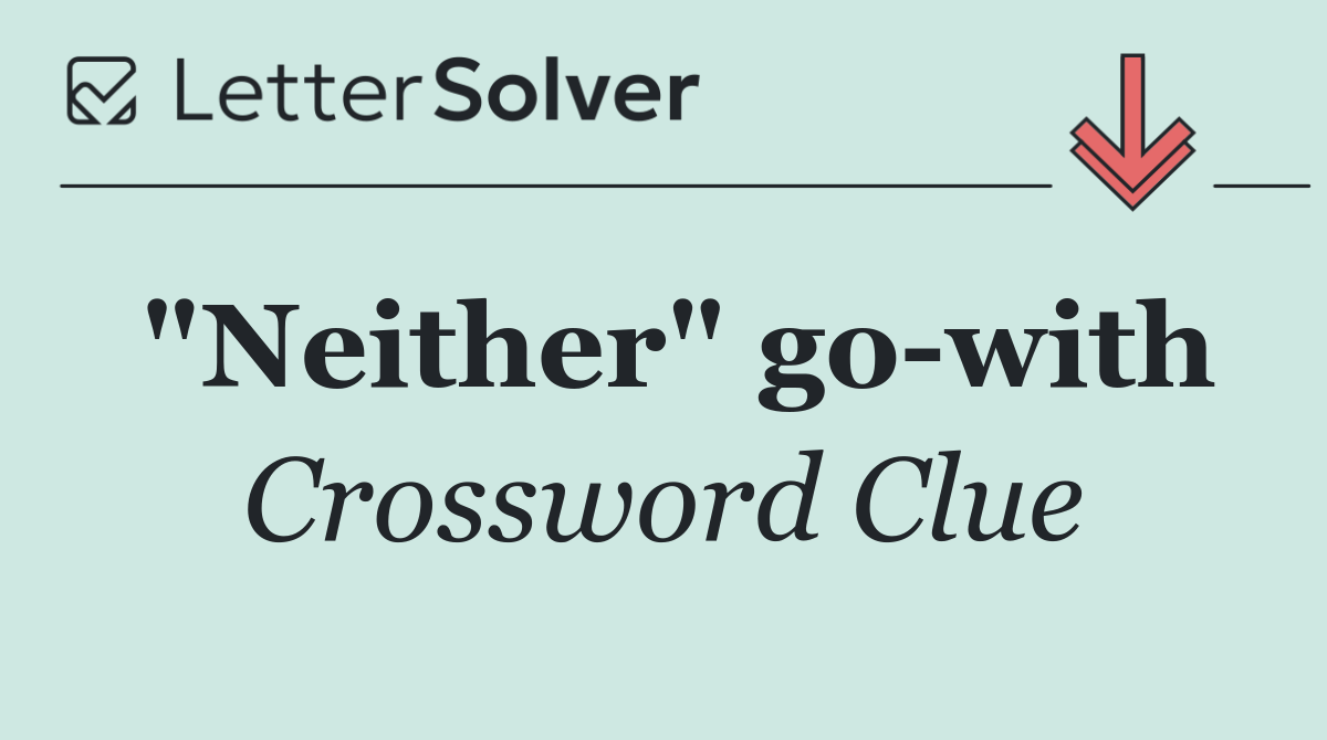 "Neither" go with