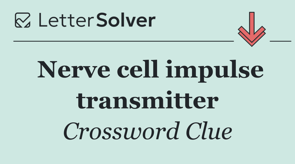 Nerve cell impulse transmitter