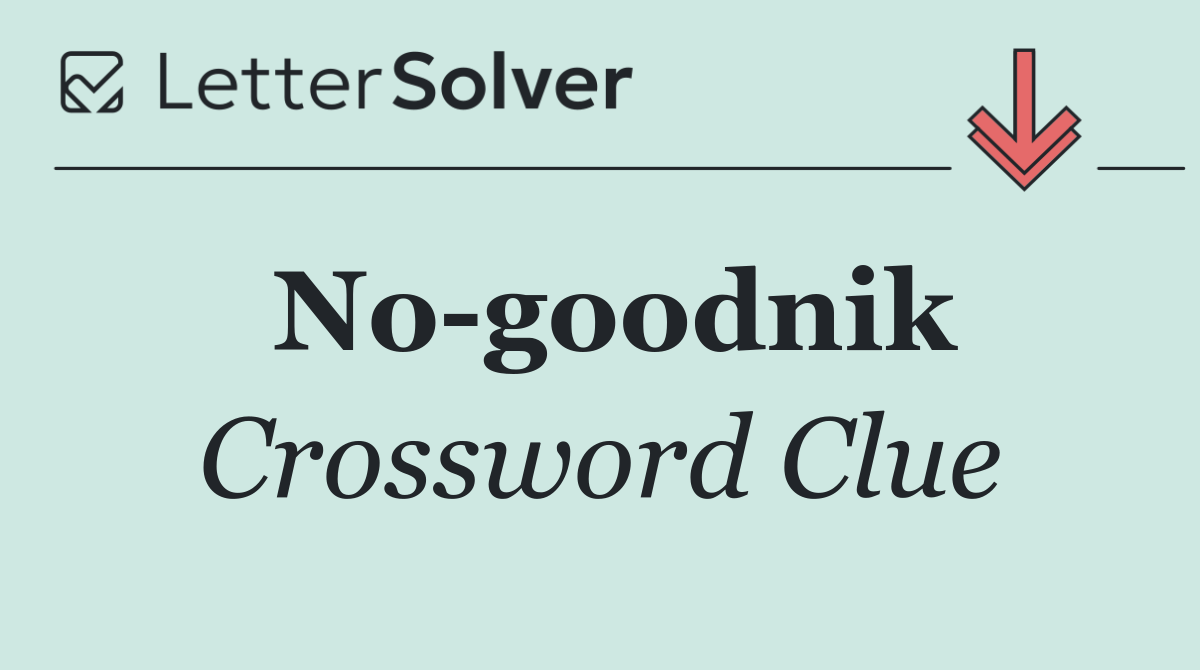 No goodnik