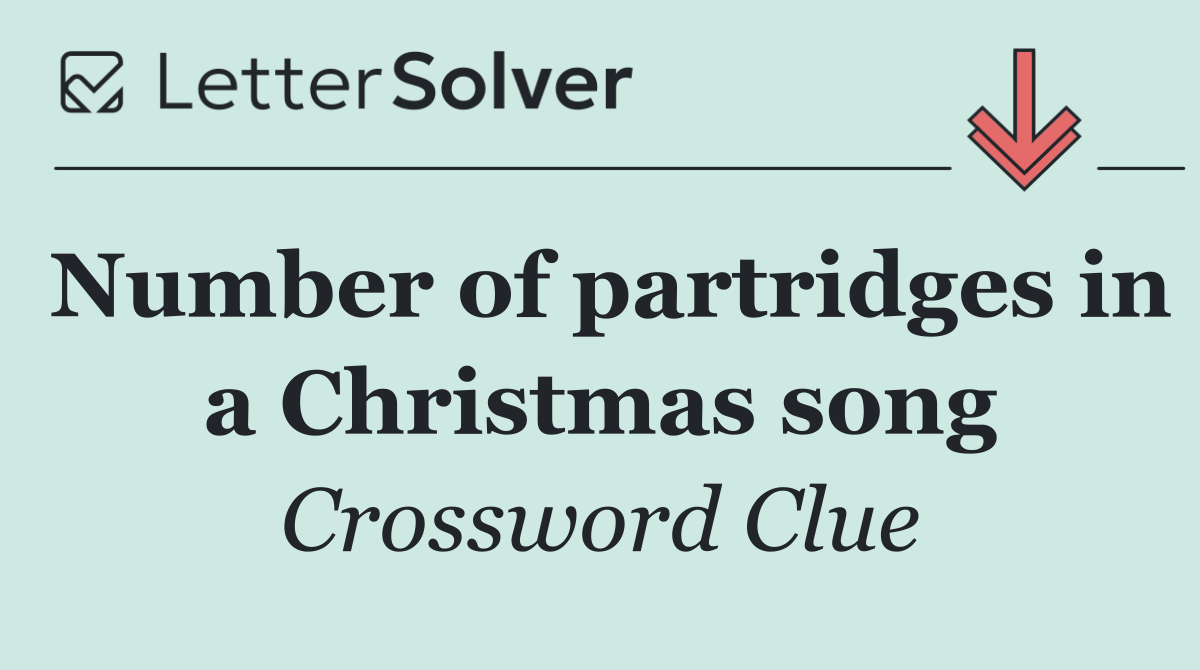 Number of partridges in a Christmas song