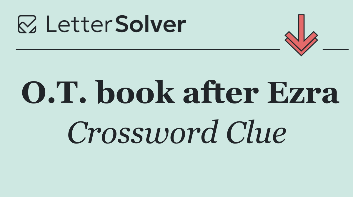 O.T. book after Ezra