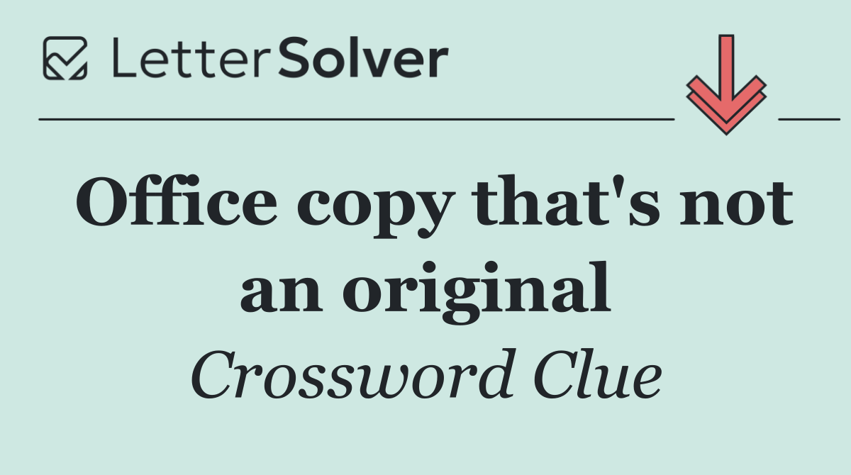Office copy that's not an original