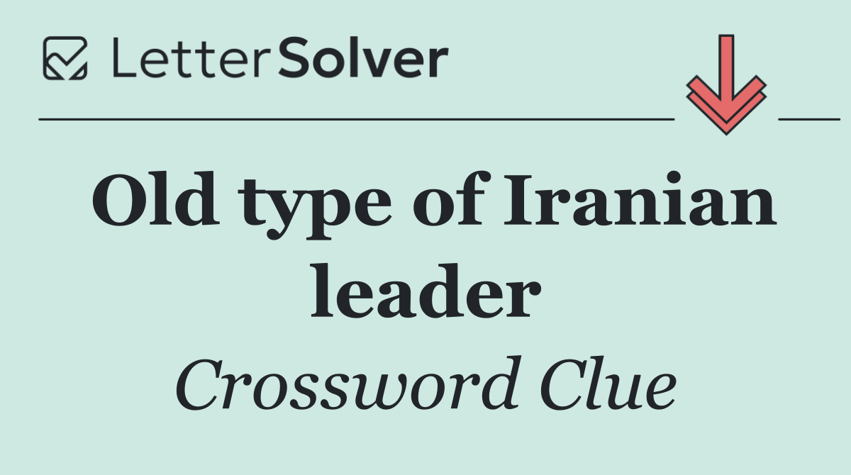 Old type of Iranian leader
