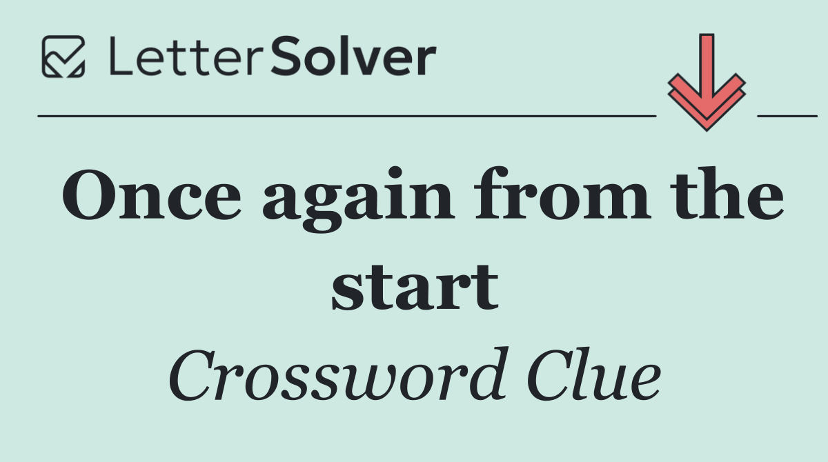 Once again from the start