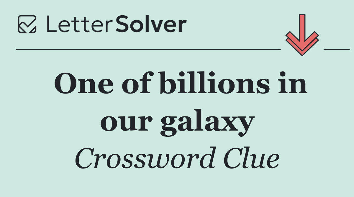 One of billions in our galaxy