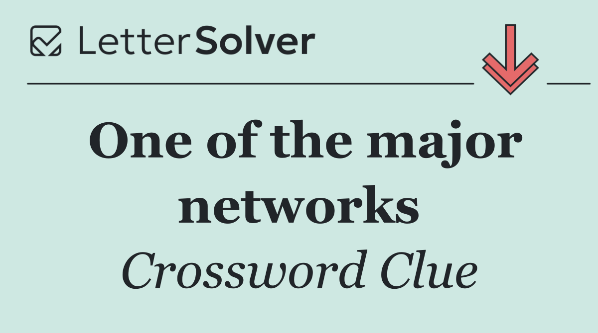 One of the major networks