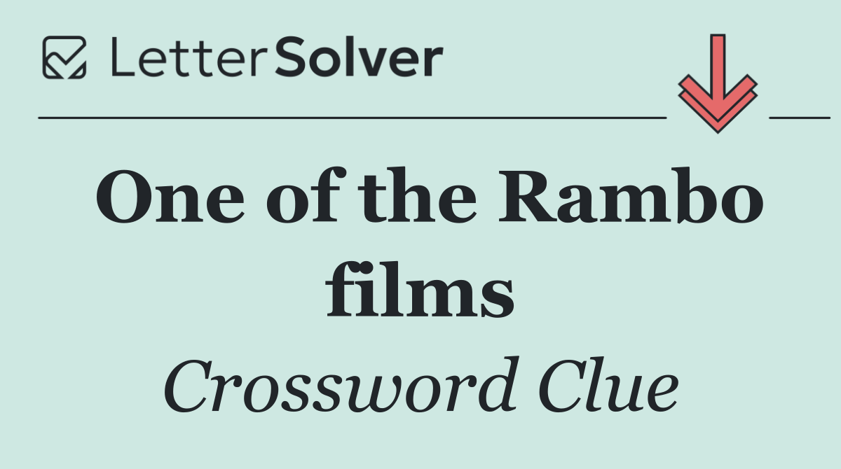 One of the Rambo films