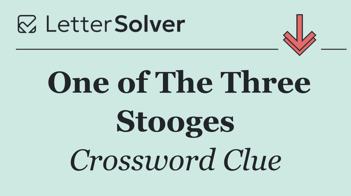One of The Three Stooges