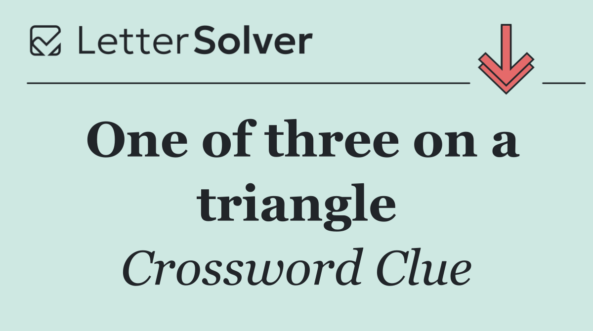 One of three on a triangle