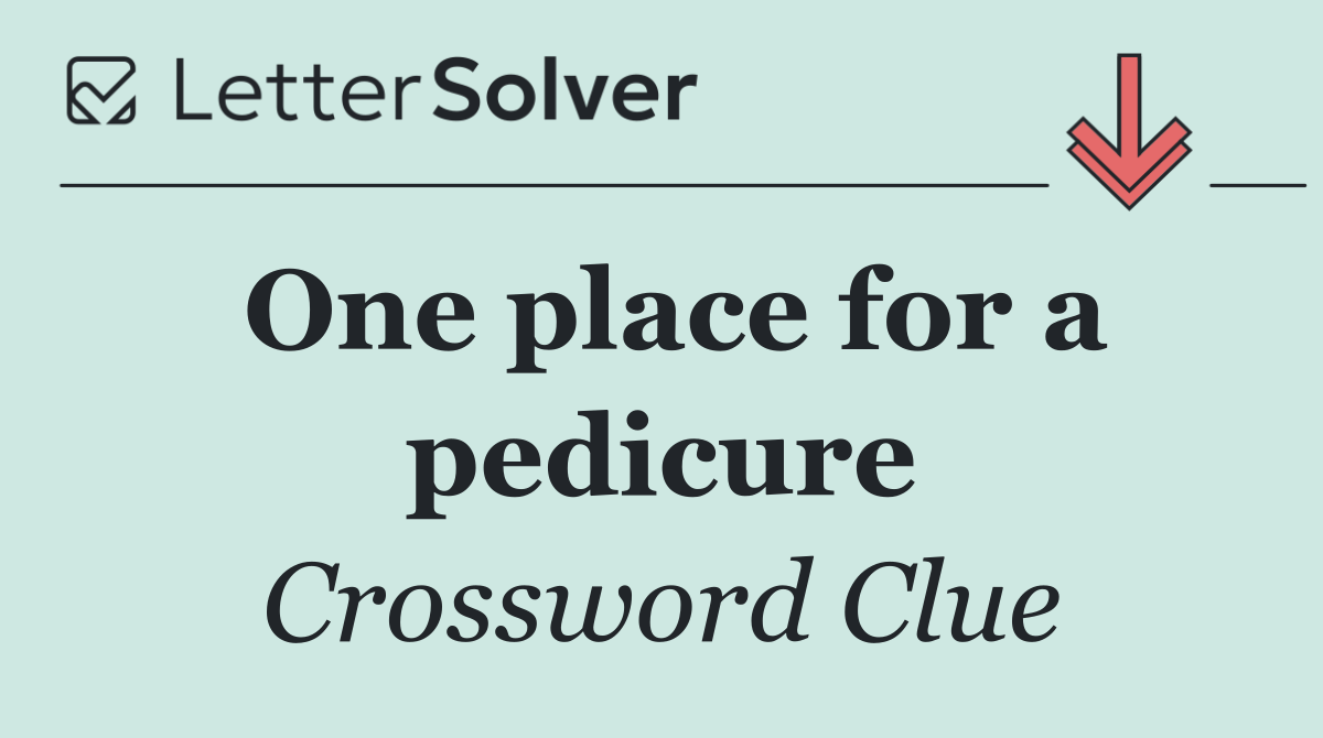 One place for a pedicure