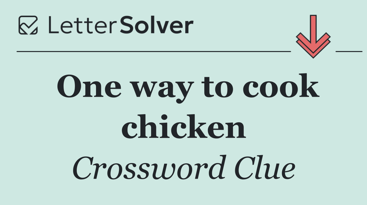 One way to cook chicken
