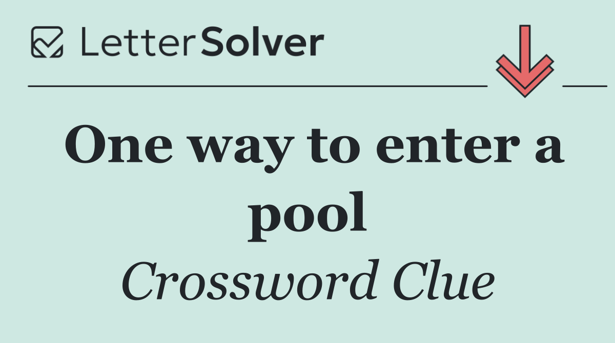 One way to enter a pool