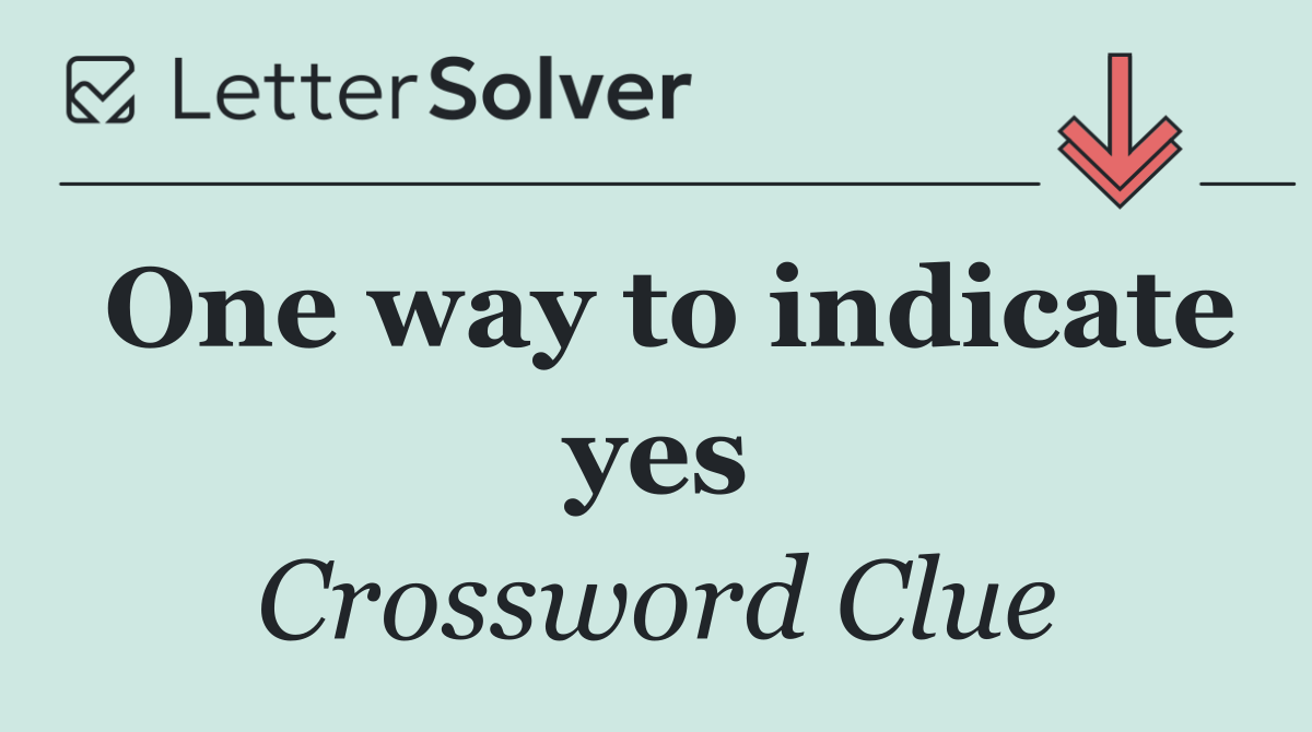 One way to indicate yes