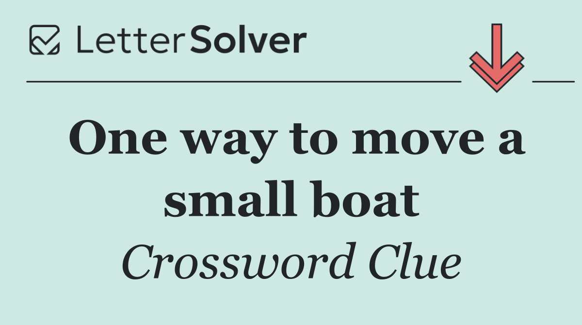 One way to move a small boat