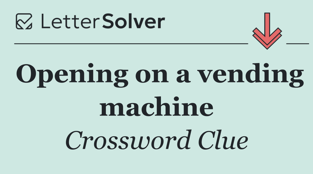 Opening on a vending machine