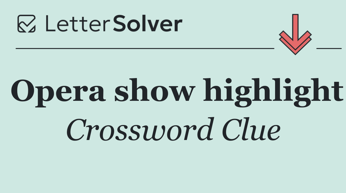 Opera show highlight