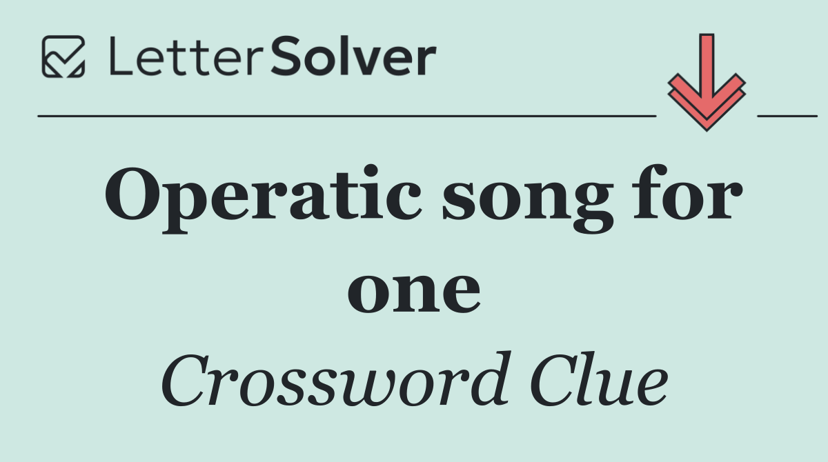 Operatic song for one