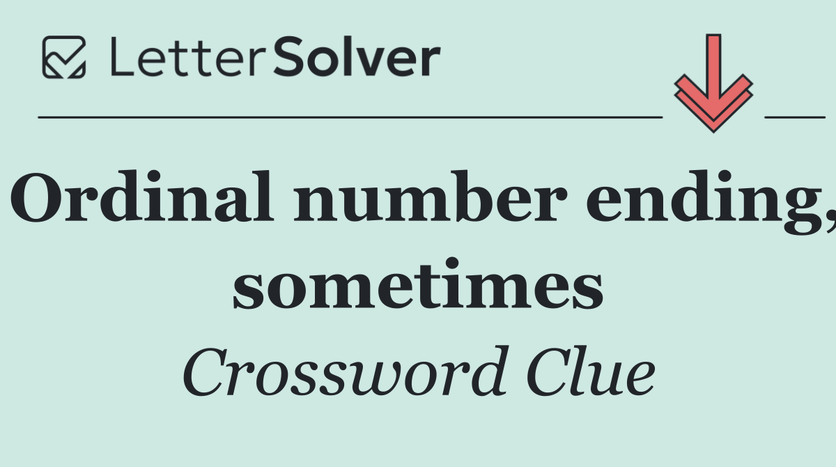 Ordinal number ending, sometimes