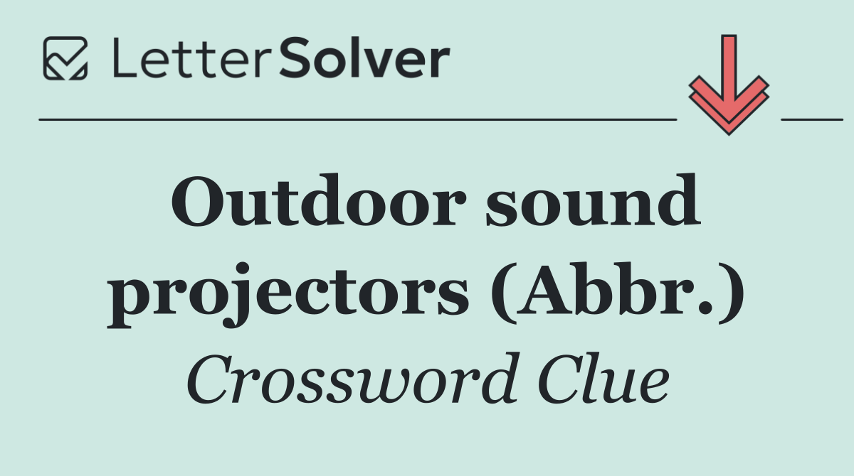 Outdoor sound projectors (Abbr.)
