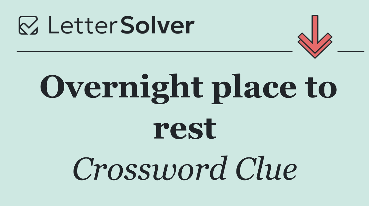 Overnight place to rest